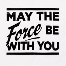 May the Force Be With You Ladies' Tank - Exclusive